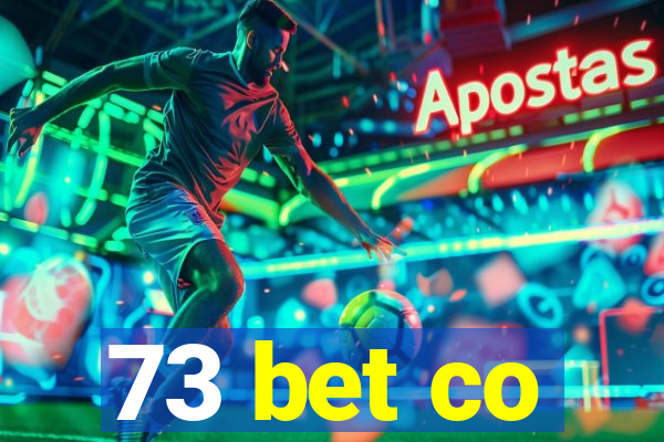 73 bet co